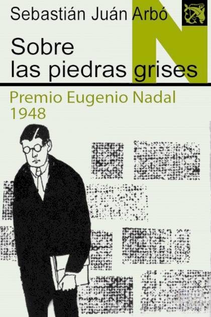 Sobre las piedras grises – Sebastián Juan Arbó » Pangea Ebook Sobre las piedras grises – Sebastián Juan Arbó
