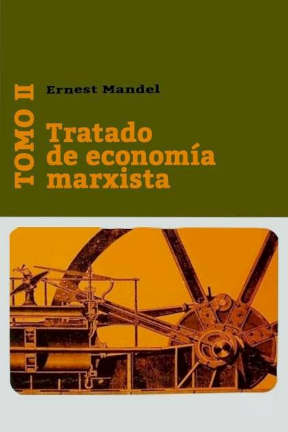 Tratado de economía marxista Tomo II – Ernest Mandel » Pangea Ebook Tratado de economía marxista Tomo II – Ernest Mandel