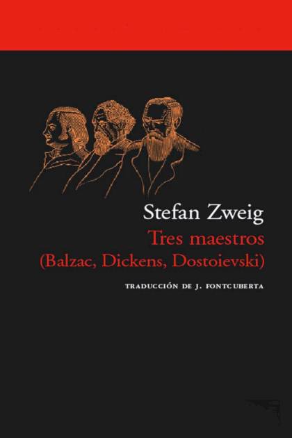 Tres maestros (Balzac, Dickens, – Stefan Zweig