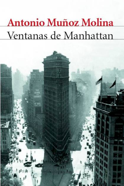 Ventanas de Manhattan – Antonio Muñoz Molina