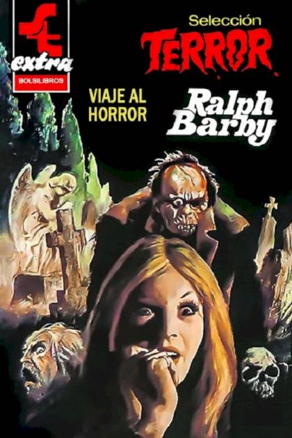Viaje al horror – Ralph Barby